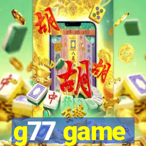 g77 game